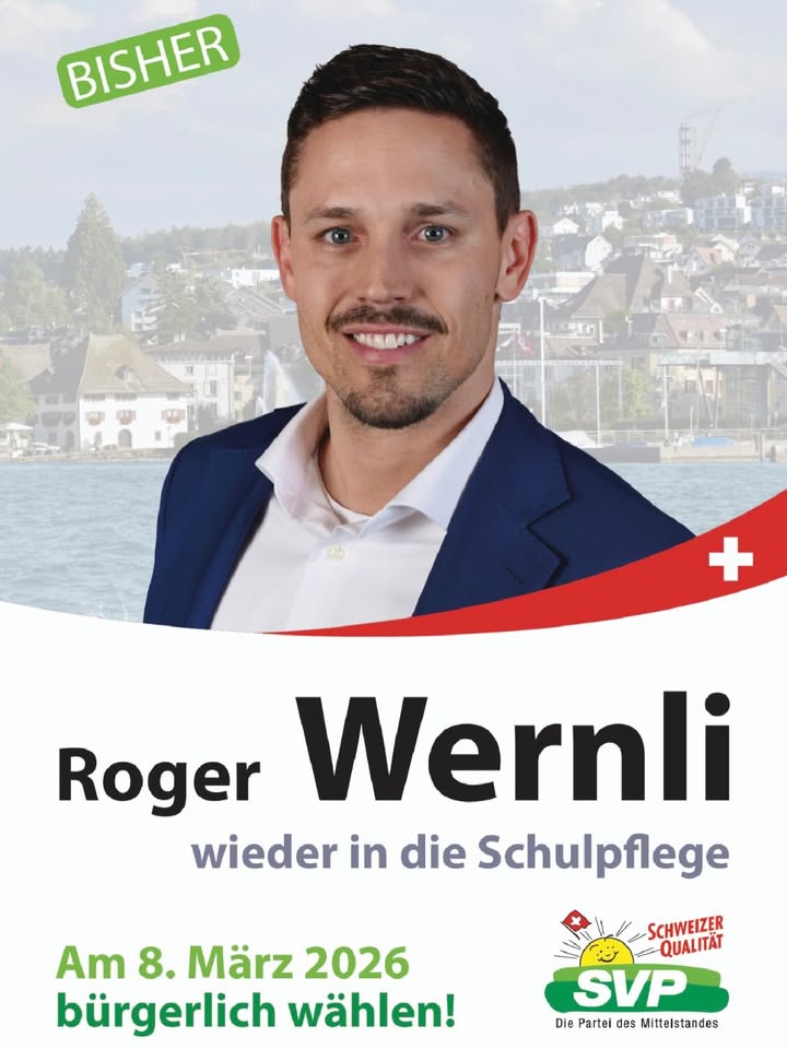 Am 8. März wieder in die Schulpflege wählen: 
Roger Wernli 
J …