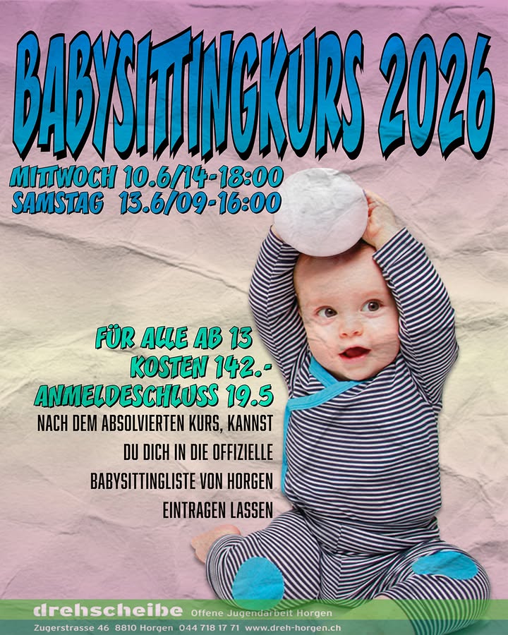 📢 Babysitterkurs in Horgen! 🍼 
📅 Daten: 
10. Juni 2026 …