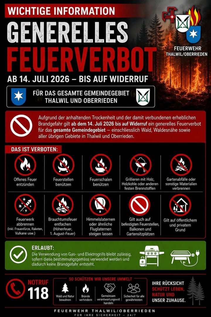 🔥 Absolutes Feuerverbot in Thalwil und Oberrieden 🔥
🚒 …