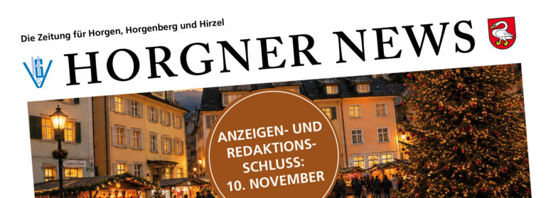 Horgner News: Redaktionsschluss für die Weihnachtsausgabe am 10. …